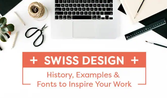 Swiss Design: History, Examples, and Fonts to Inspire Your Work