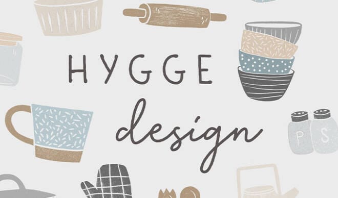 Hygge in Graphic Design: Tips and Ideas