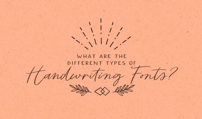 What Are the Different Types of Handwriting Fonts?