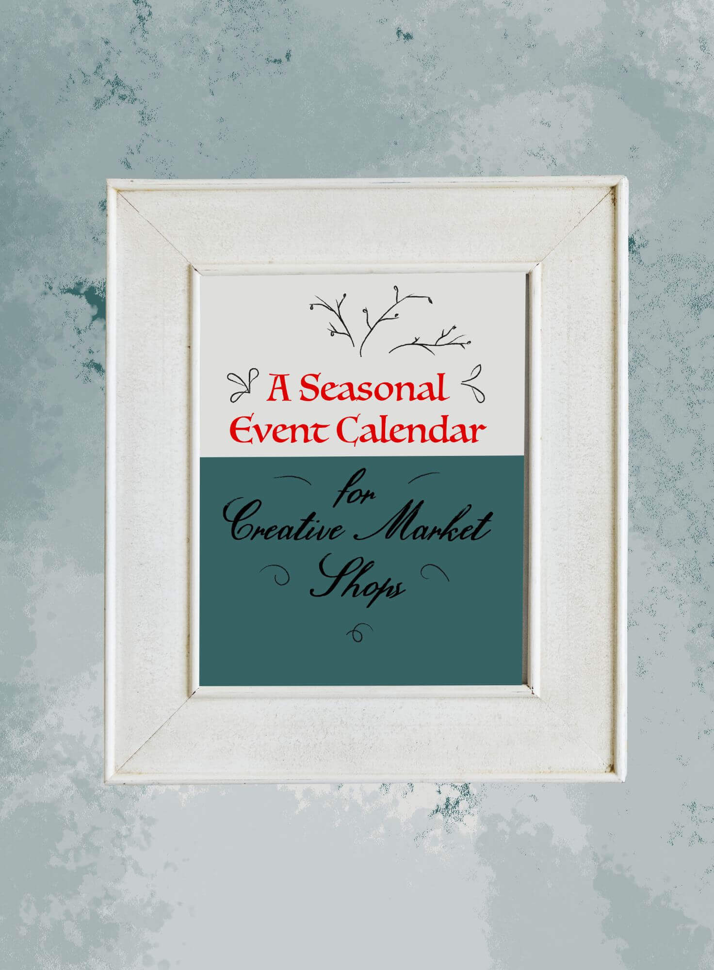 A Seasonal Event Calendar for Creative Market Shops Creative Market Blog