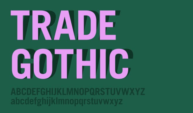 Trade Gothic Alternatives: 10 Stunning Fonts That Are Similar to Trade Gothic