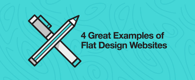 4 Great Examples of Flat Design Websites