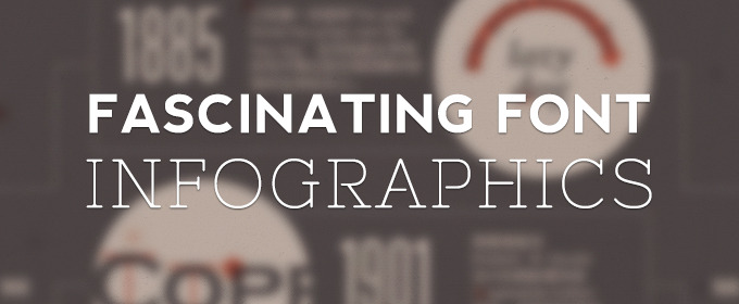 5 Fascinating Font Infographics