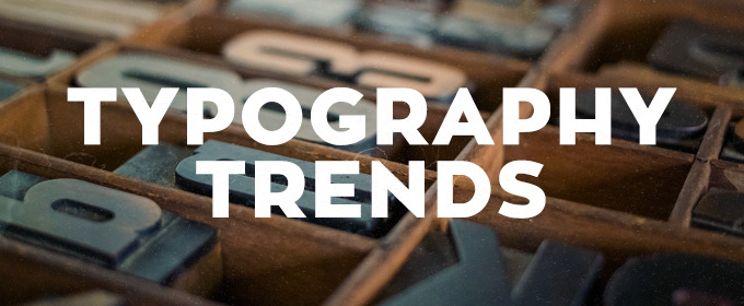 4 Typography Trends for 2014