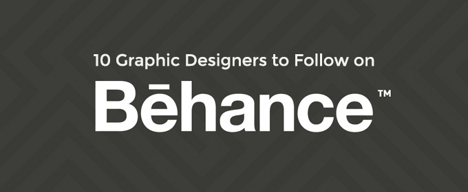 10 Graphic Designers to Follow on Behance