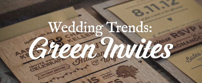 Wedding Trends 2014: Green Invites