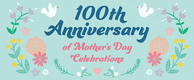Infographic: The 100th Anniversary of Mother's Day