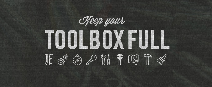 Keep Your Toolbox Full to Keep Clients Coming Back