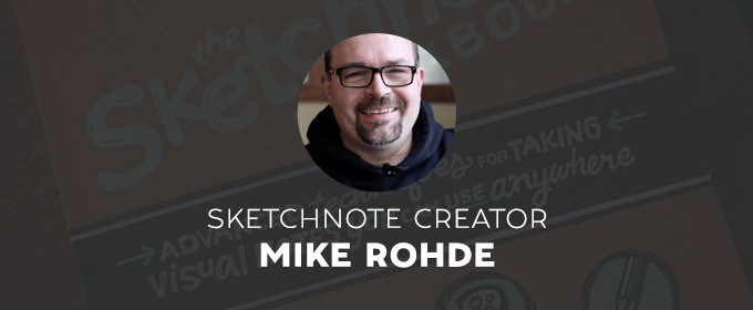 Creative Spotlight: Sketchnote Creator Mike Rohde