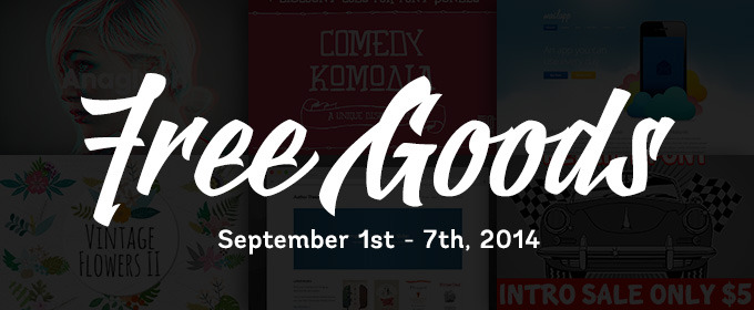 Free Goods of the Week: September 1st, 2014