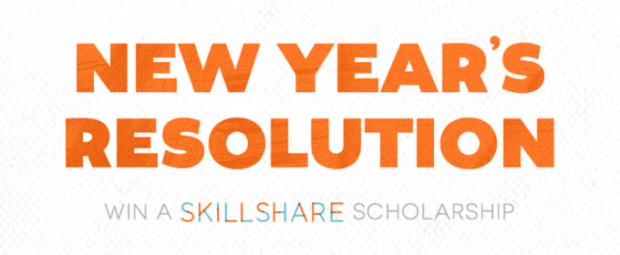 Tell Us Your New Year’s Resolution and Win A Skillshare Scholarship!