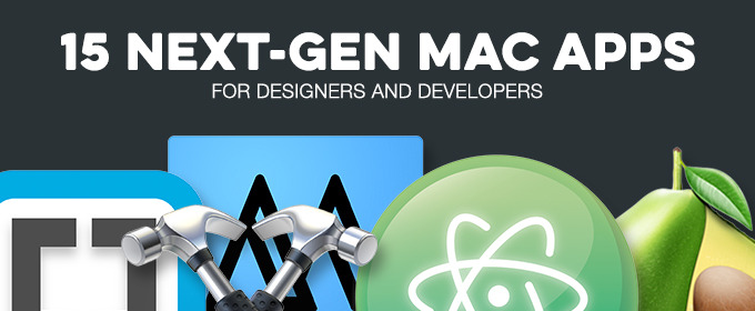 15 Next-Gen Mac Apps for Designers and Developers in 2015