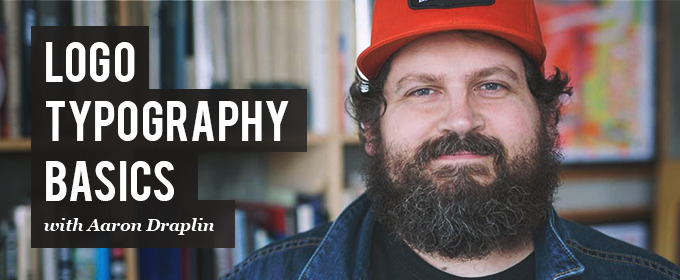 Crafting Perfect Logo Typography with Aaron Draplin