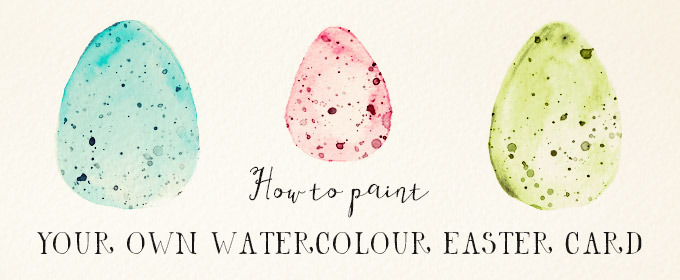 How to Paint Your Own Watercolour Easter Card