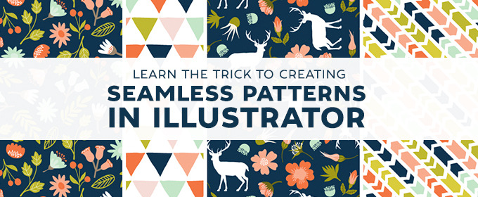 Learn The Trick to Creating Seamless Patterns in Illustrator