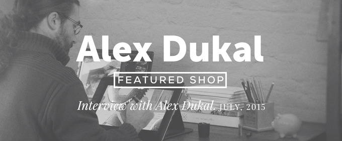Featured Shop: Alex Dukal