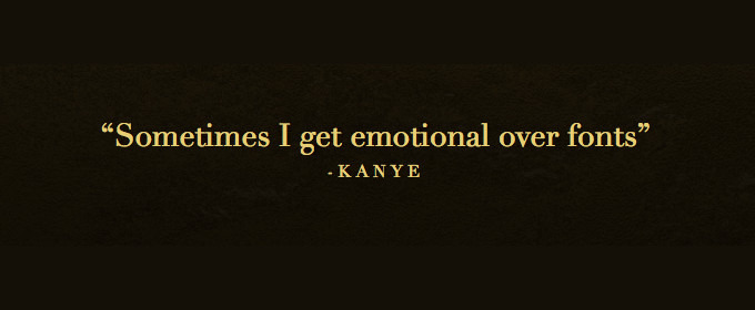 Designer Creates $50k Font for Kanye West