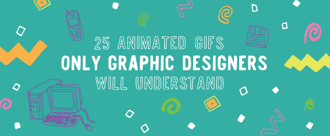 25 GIFs Only Graphic Designers Will Understand