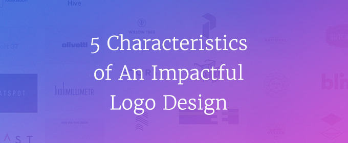 5 Characteristics Of An Impactful Logo Design
