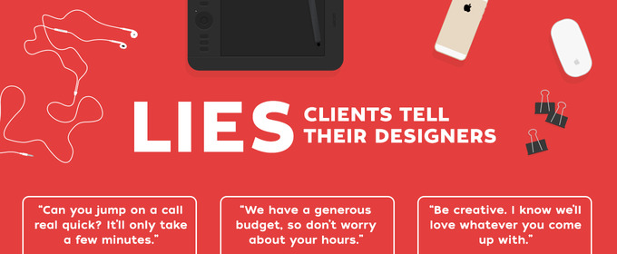 15 Lies Clients Tell Their Designers