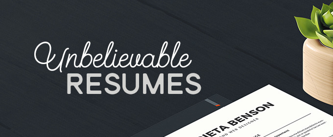 13 Unbelievably Creative Resumes to Inspire Your Own