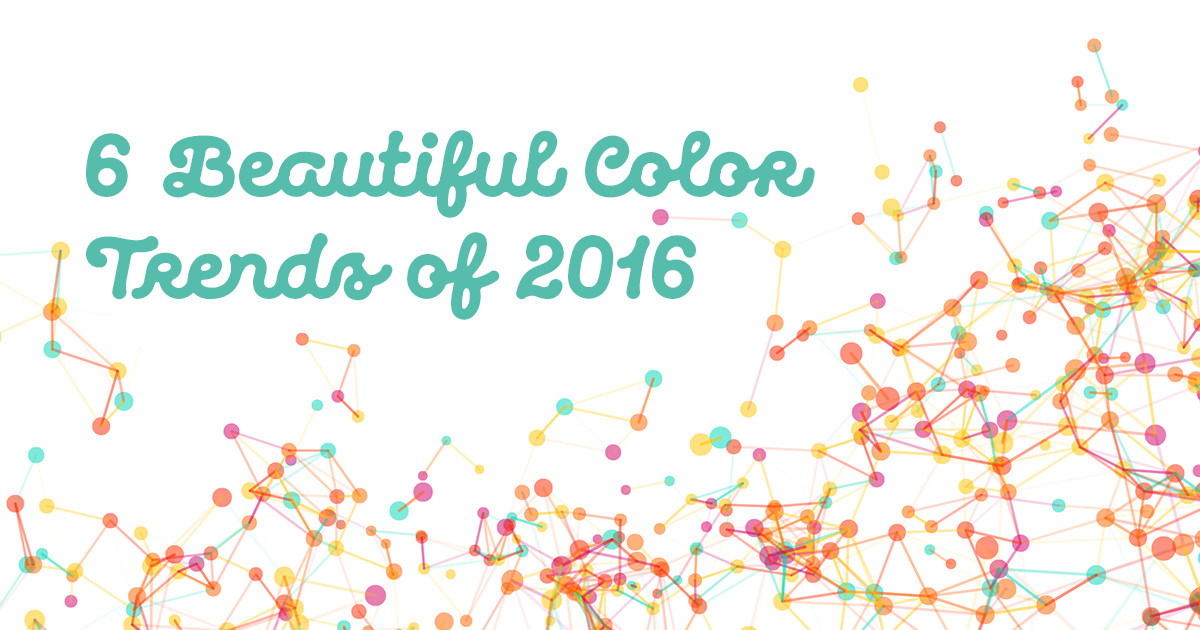 6 Beautiful Color Trends Of 2016 Creative Market Blog