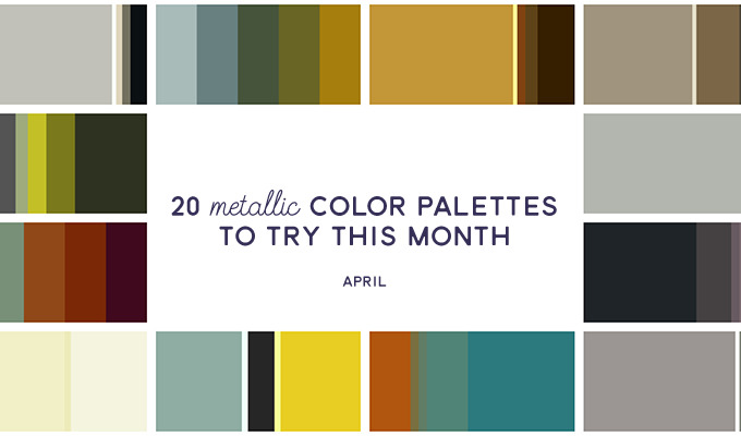 20 Metallic Color Palettes to Try This Month: April 2016