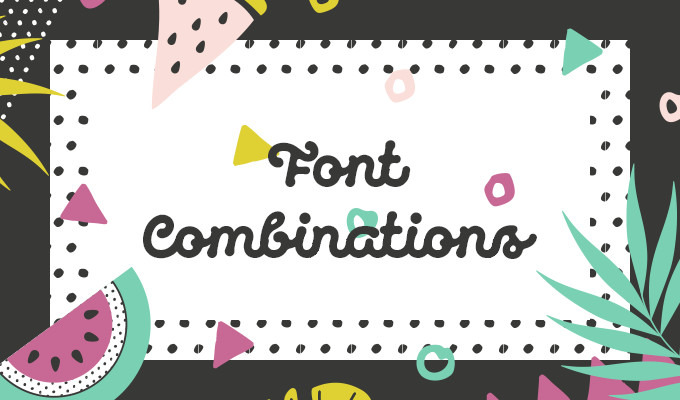 Perfectly Paired Font Combinations for Bloggers