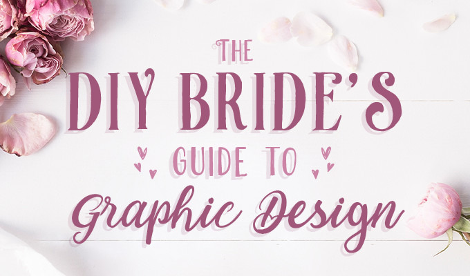 DIY Wedding: A Design Guide for Brides