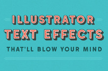 20 Illustrator Text Effects That'll Blow Your Mind