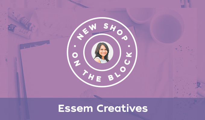 New Shop on the Block: Essem Creatives
