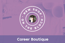 New Shop on the Block: Career Boutique