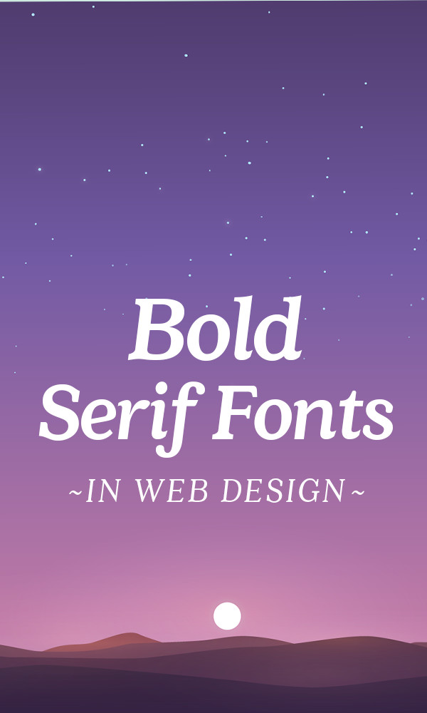 Bold Serif Fonts in Web Design 20 Stunning Examples Creative Market Blog