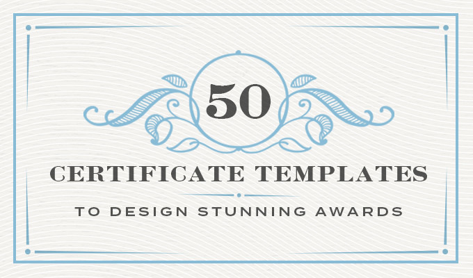 50 Certificate Templates to Design Stunning Awards