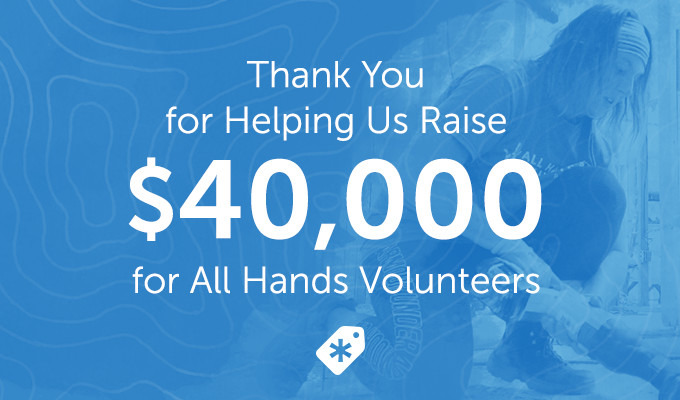 You Helped Us Raise $40,000 for All Hands!