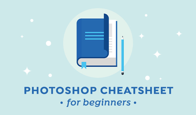 Photoshop Cheatsheet for Beginners