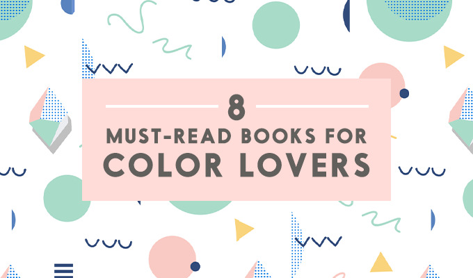 8 Must-Read Books for Color Lovers