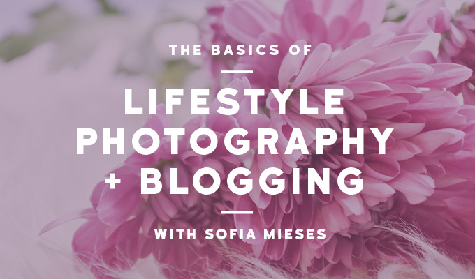 The Must Knows for Lifestyle Photography and Blog Creation