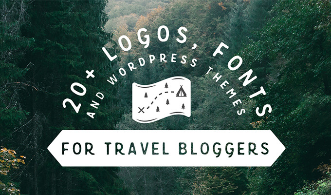 20+ Logos, Fonts & WordPress Themes for Travel Bloggers