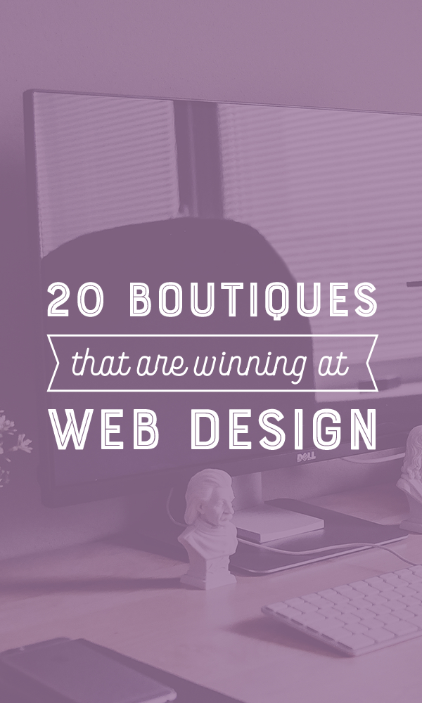 20 Boutiques That Are Winning at Web Design Creative Market Blog