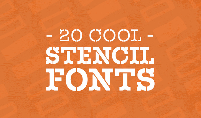 20 Cool Stencil Fonts for Your Next Design Project