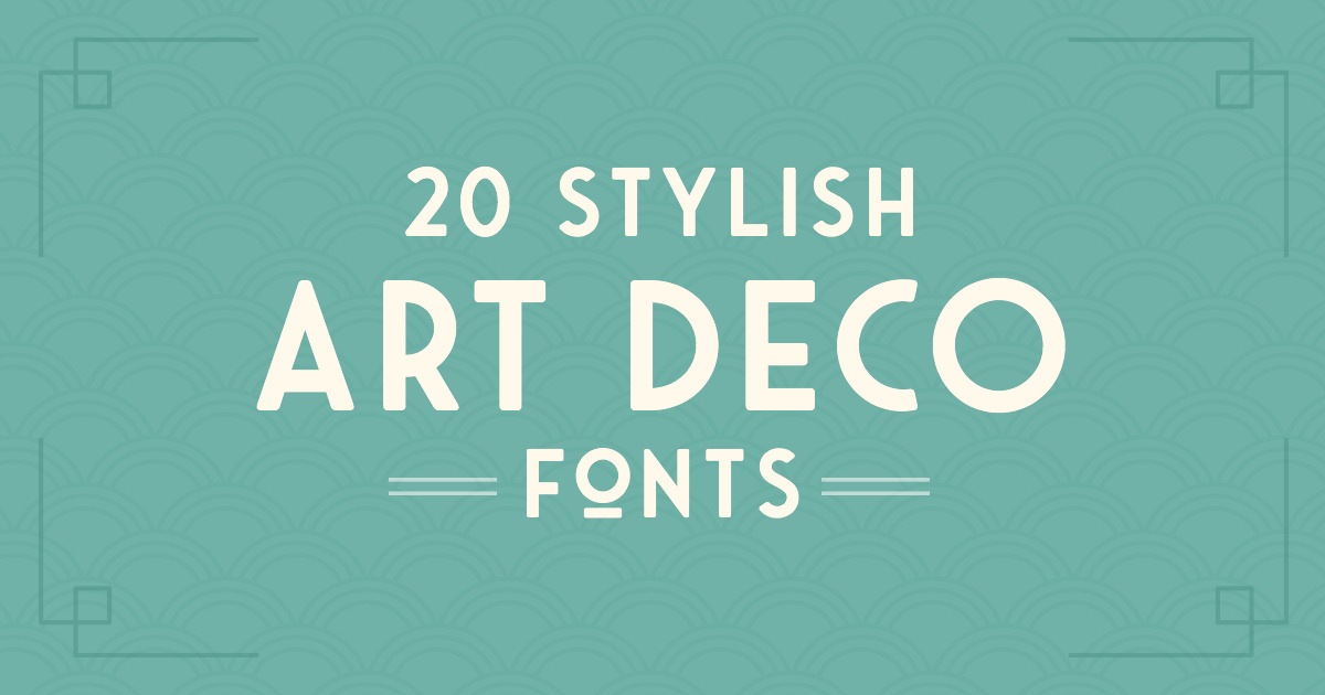 20 Art Deco Fonts To Create Retro Logos, Posters, And Websites - Creative  Market Blog