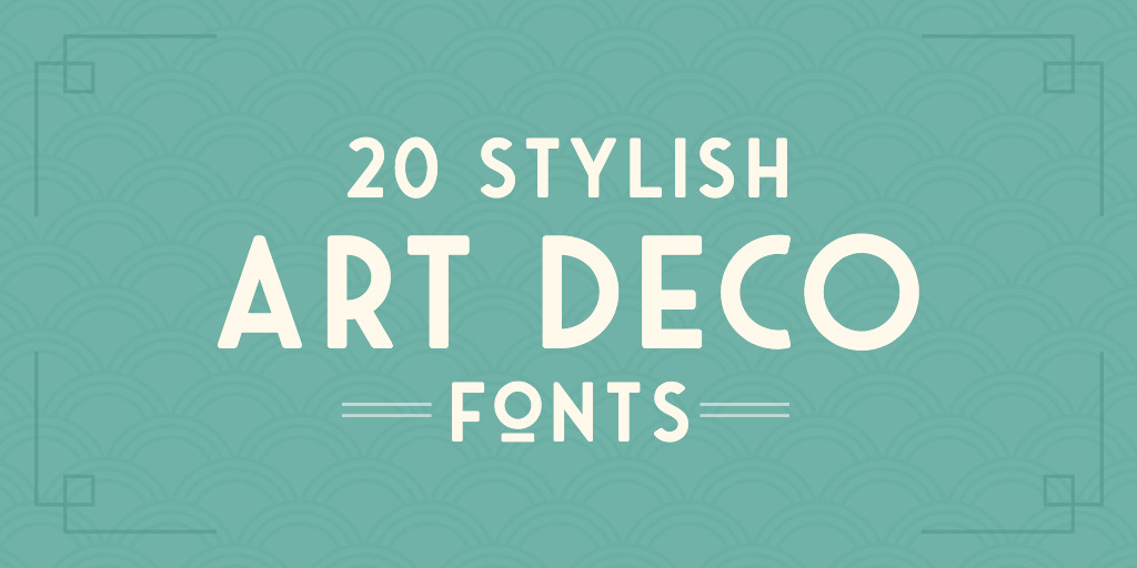 20 Art Deco Fonts To Create Retro Logos, Posters, And Websites - Creative  Market Blog