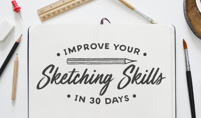 How to Improve Your Sketching Skills in 30 Days: The Challenge