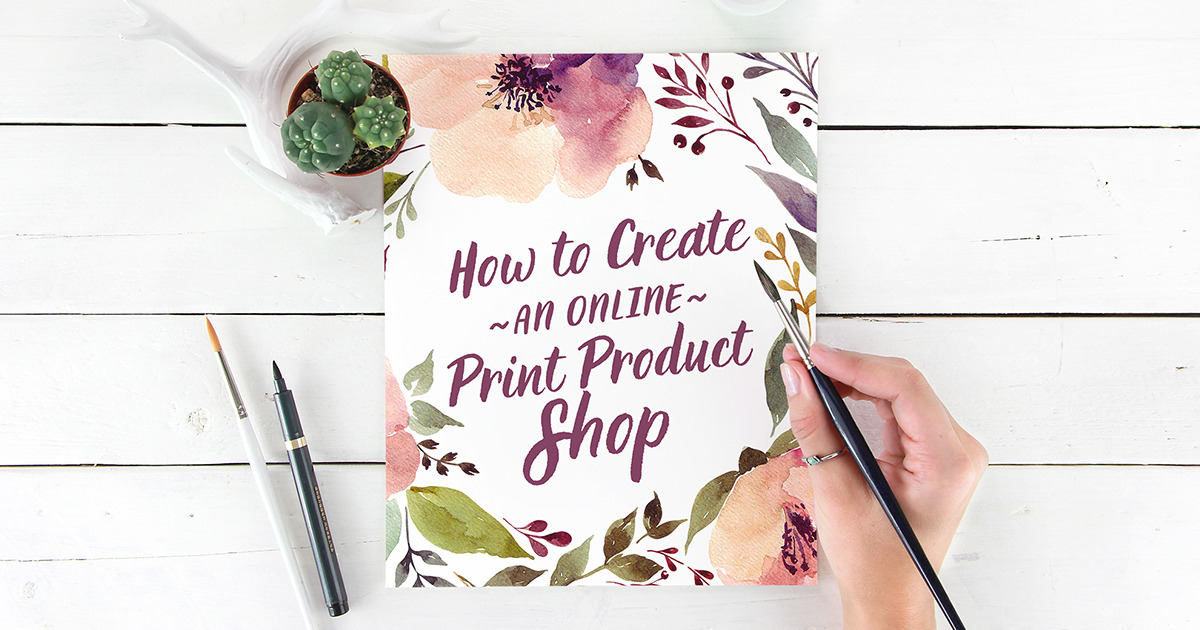 How To Create An Online Print Product Shop With No Stock Creative Market Blog