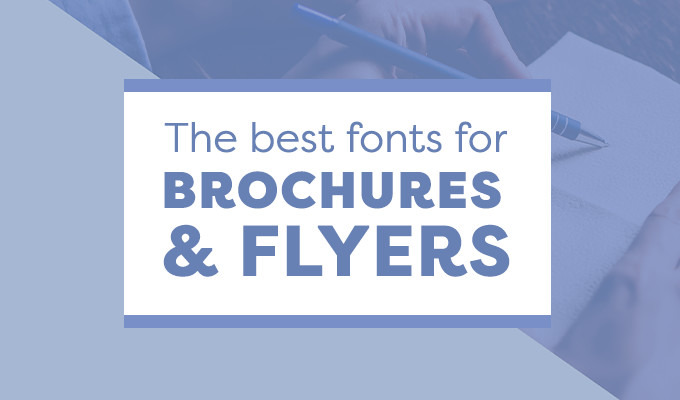 Best Fonts for Business Brochures and Flyers That Stand Out