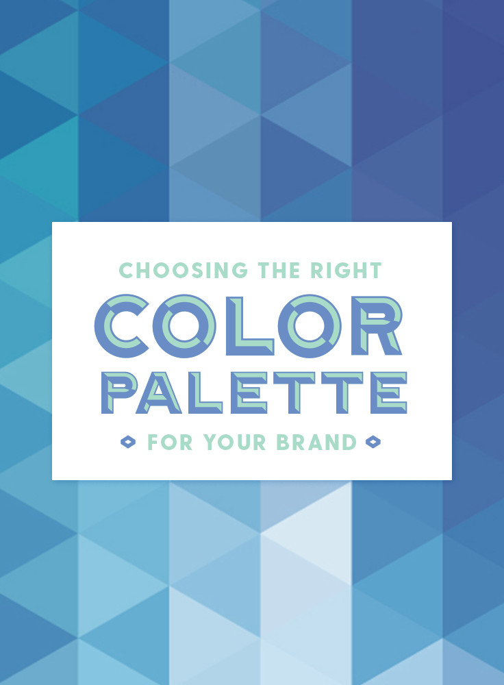 How To Choose The Right Color Palette For Your Business Creative 