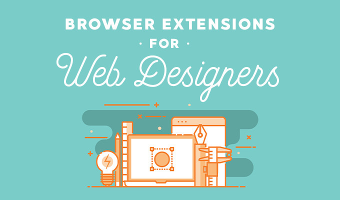26 Chrome Extensions for Web Designers