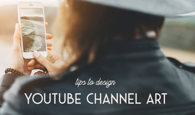 Designing the Perfect YouTube Channel Art: Amazing Tips and Tricks