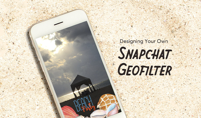How to Design a Custom Snapchat Filter